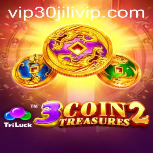 Discover the Thrilling World of 3CoinTreasures2: Unlock the Secrets of 30JILI VIP