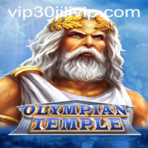 Explore the Mystical World of OlympianTemple with 30JILI VIP