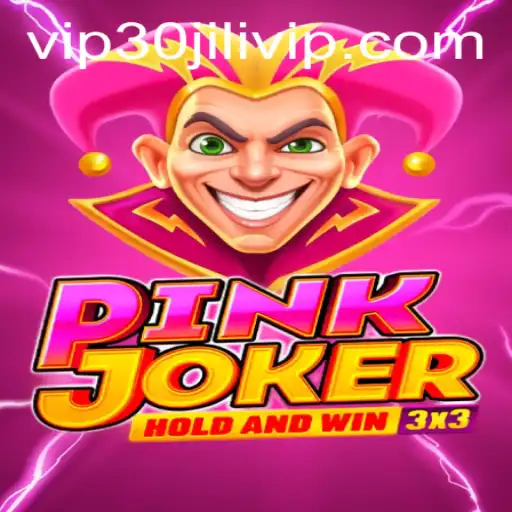 Exploring the Excitement of Pinkjoker: A Comprehensive Guide to 30JILI VIP