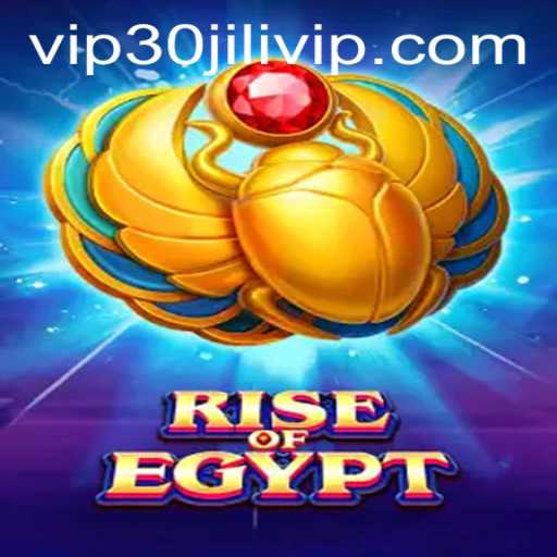 Exploring RiseOfEgypt and the Special 30JILI VIP Feature