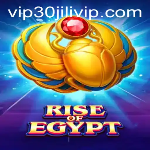 Exploring RiseOfEgypt and the Special 30JILI VIP Feature